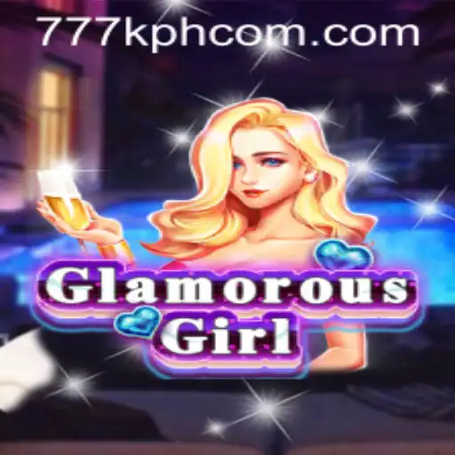 Venture into the World of GlamorousGirl with 777K.PH: A Thrilling Gaming Experience