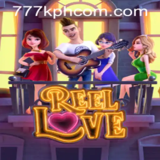 Discovering the Exciting World of ReelLove: A Deep Dive into the Game and the Buzz Around 777K.PH
